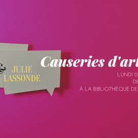 CAUSERIES D’ARTISTES (Reporté)