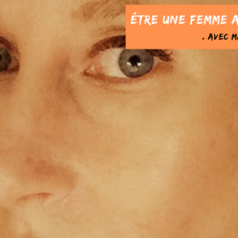 Être une femme artiste en 2020 ?                                     Avec Maria Legault.